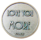 Love You More XO One Inch Keepsake Pocket Token from Italy