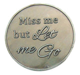 Miss Me But Let Me Go 1.25 Inch Bereavement Keepsake Pocket Token