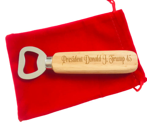 President Donald Trump 45 Wooden Bottle Opener Handmade Presidential Gift